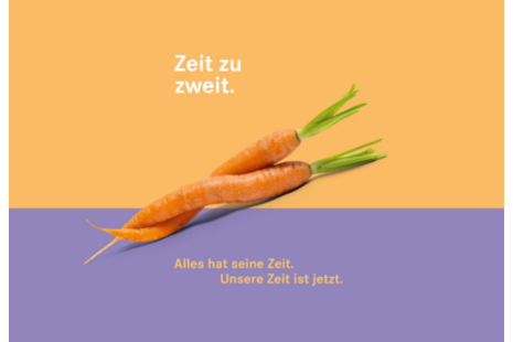 Das Plakat zeigt zwei Möhren und den Text "Zeit zu zweit. Alles hat seine Zeit. Unsere Zeit ist jetzt."