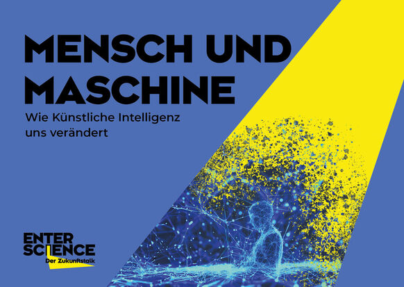 Mensch und Maschine - wie künstliche Intelligenz uns verändert